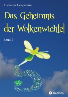 ebook: Das Geheimnis der Wolkenwichtel