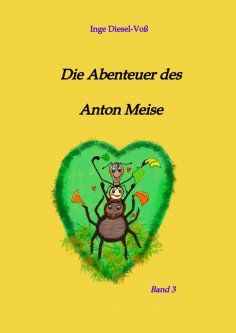 ebook: Die Abenteuer des Anton Meise
