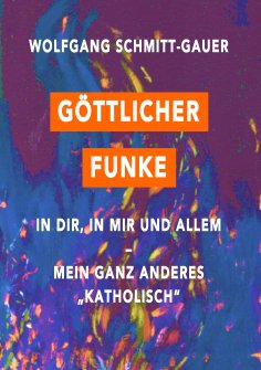 eBook: Göttlicher Funke in dir, in mir und allem