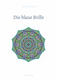 ebook: Die blaue Brille, eine zauber-hafte Brille