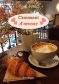 ebook: Croissant d'amour