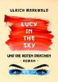 ebook: Lucy in the Sky und die Roten Drachen