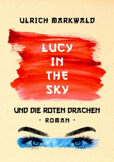 ebook: Lucy in the Sky und die Roten Drachen