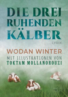 eBook: Die drei ruhenden Kälber