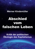 eBook: Abschied vom falschen Leben