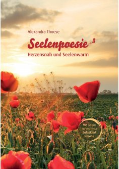 eBook: Seelenpoesie - Herzensnah und Seelenwarm
