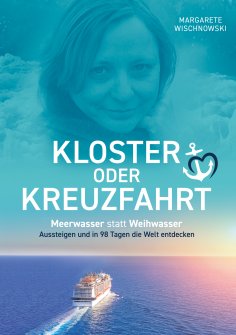 ebook: Kloster oder Kreuzfahrt