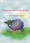 ebook: Das bunte schwarze Schaf, Lola lässt ihre langweilige Schafherde hinter sich um ihr eigenes Leben zu