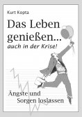 eBook: Das Leben genießen … auch in der Krise