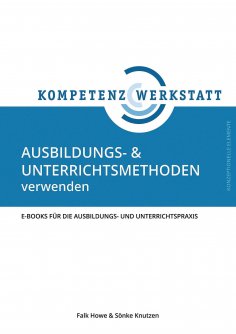 ebook: Ausbildungs- und Unterrichtsmethoden verwenden