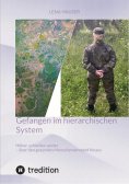 ebook: Gefangen im hierarchischen System