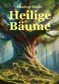 ebook: Heilige Bäume