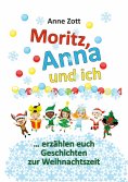 eBook: Anne Zott Moritz, Anna und ich …