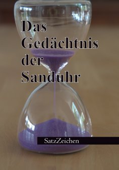 ebook: Das Gedächtnis der Sanduhr