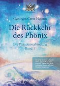 eBook: Rückkehr des Phönix - Phönix-Journal Nr. 30