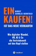 ebook: EINKAUFEN IST DAS NEUE VERKAUFEN!