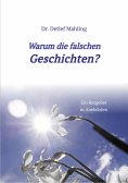 ebook: Warum die falschen Geschichten?