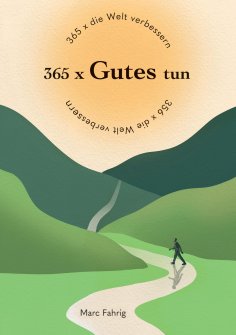 eBook: 365 x die Welt verbessern