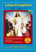 ebook: LUKAS EVANGELIUM mit Kommentaren