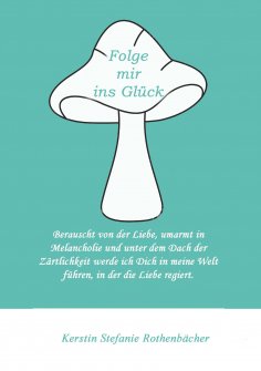 ebook: Folge mir ins Glück
