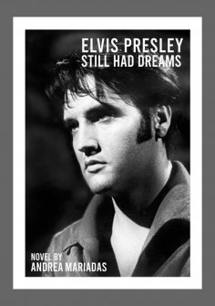eBook: Elvis Presley still had dreams