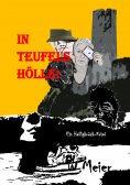 ebook: In Teufels Hölle! Gegenwartskrimi in Zeiten von Corona.