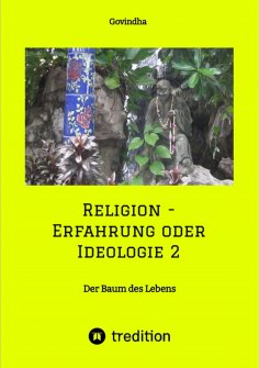 eBook: Religion - Erfahrung oder Ideologie 2