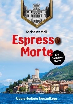 eBook: Espresso Morte - Ein Gardaseekrimi