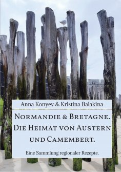eBook: Normandie & Bretagne. Die Heimat von Austern und Camembert.