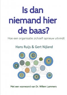 eBook: Is dan niemand hier de baas? Zonder baas is het leven een stuk aangenamer!