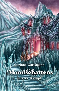 eBook: Mondschattens letzter Kampf