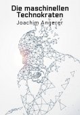 ebook: Die maschinellen Technokraten