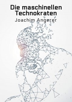 ebook: Die maschinellen Technokraten