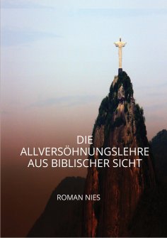 ebook: Die Allversöhnungslehre aus biblischer Sicht