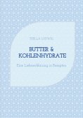 eBook: Butter & Kohlenhydrate