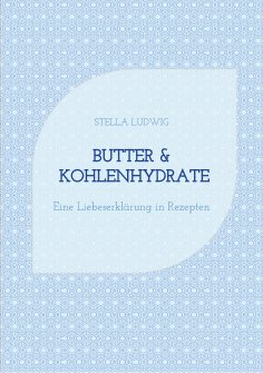 eBook: Butter & Kohlenhydrate