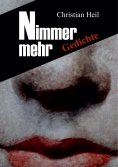 eBook: Nimmer mehr