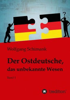 eBook: Der Ostdeutsche, das unbekannte Wesen