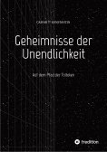 eBook: Geheimnisse der Unendlichkeit