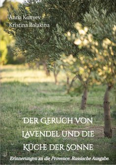eBook: Der Geruch von Lavendel und die Küche der Sonne