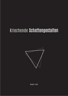 ebook: Kriechende Schattengestalten