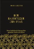 eBook: Den Raubvögeln zum Fraß