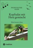 eBook: Kopfsalat mit Herz gemischt