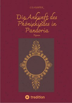 eBook: Die Ankunft des Phönixkindes in Pandoria