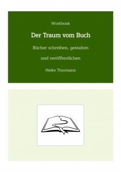 ebook: Workbook: Der Traum vom Buch