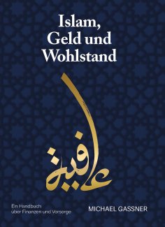eBook: Islam, Geld und Wohlstand