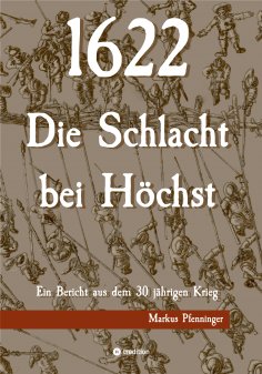 eBook: 1622 - Die Schlacht bei Höchst