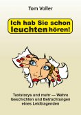 eBook: Ich hab Sie schon leuchten hören!