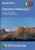 eBook: Der Dolomiten-Höhenweg Nr. 2 (28 Touren)