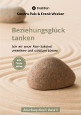 ebook: Beziehungsglück tanken